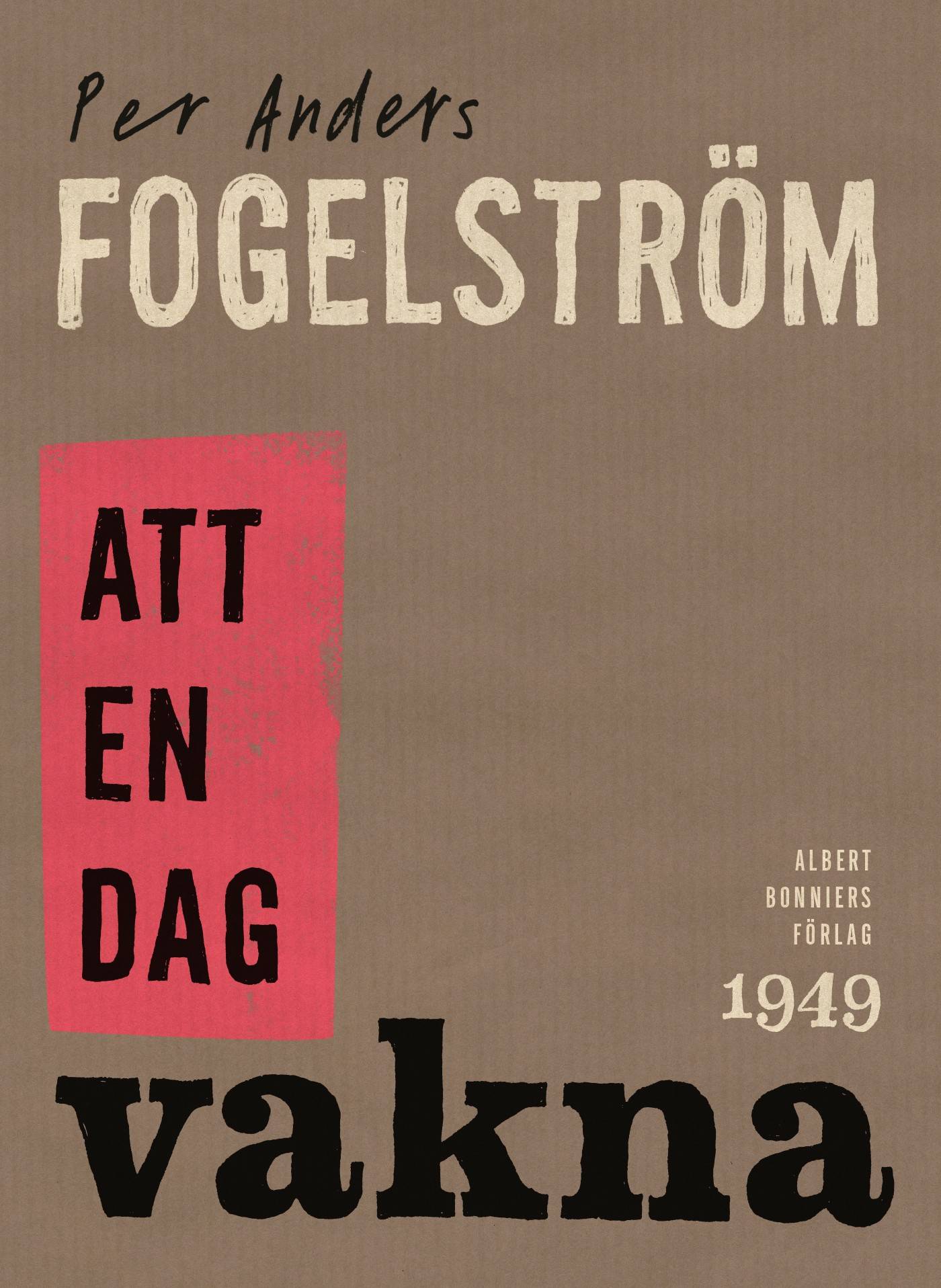 Att en dag vakna