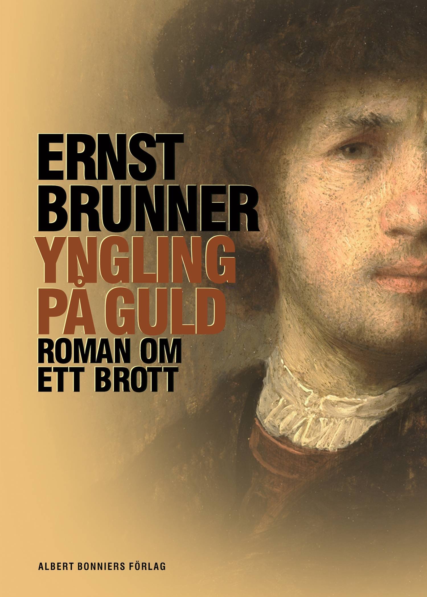 Yngling på guld : roman om ett brott