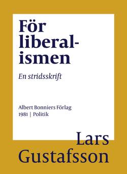 För liberalismen : en stridsskrift