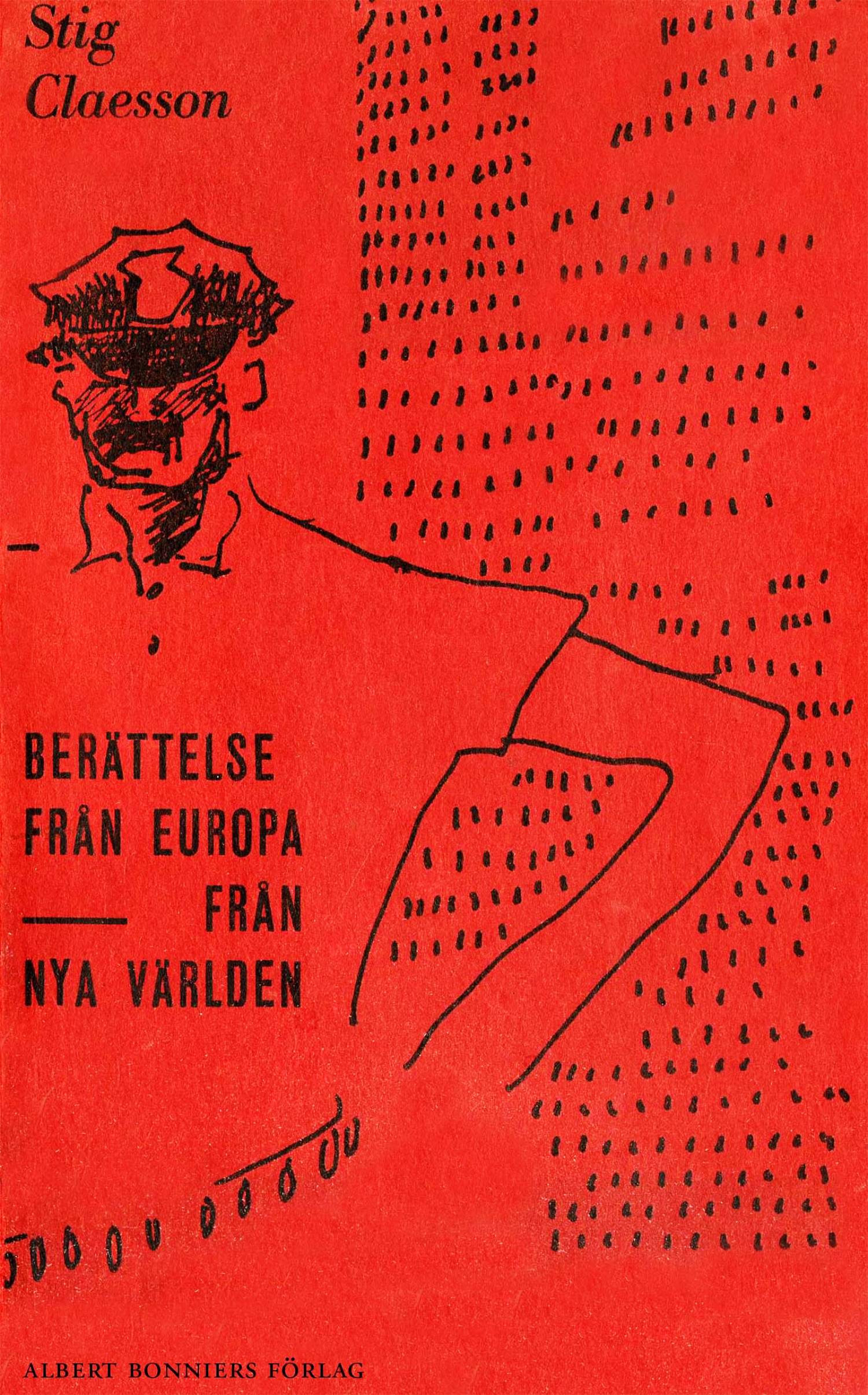 Berättelse från Europa ; Från nya världen - Samlingsvolym