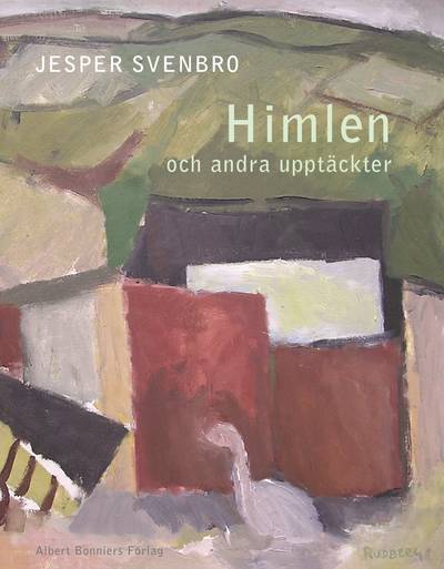 Himlen och andra upptäckter : Dikter