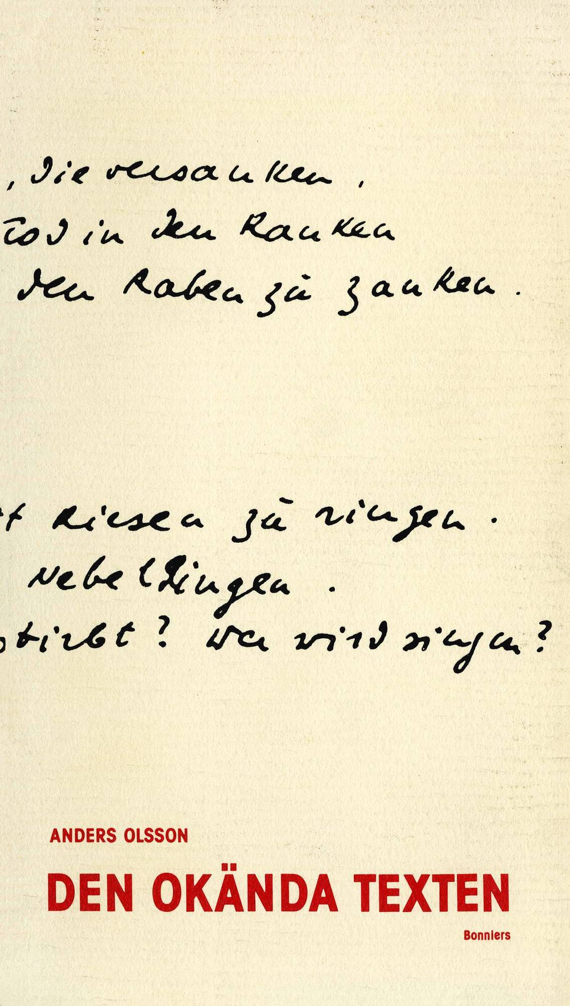 Den okända texten : en essä om tolkningsteori från kyrkofäderna till Derrida