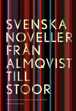 Svenska noveller  : från Almqvist till Stoor