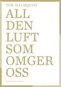 All den luft som omger oss