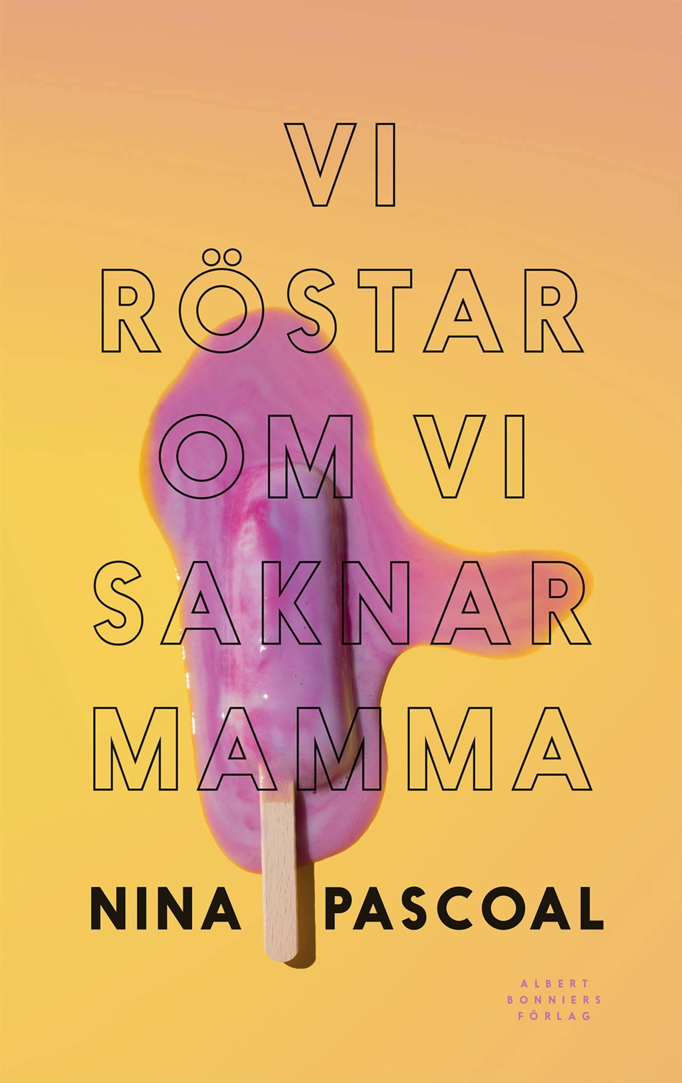 Vi röstar om vi saknar mamma