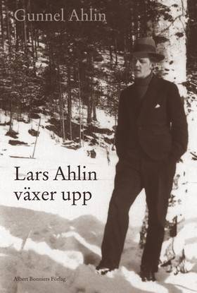 Lars Ahlin växer upp