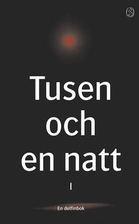 Tusen och en natt I