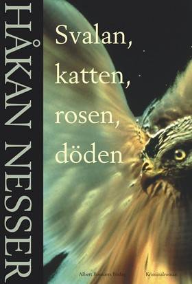 Svalan, katten, rosen, döden