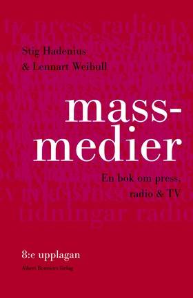 Massmedier, 8:e : En bok om press, radio och tv