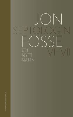 Ett nytt namn : Septologin VI-VII