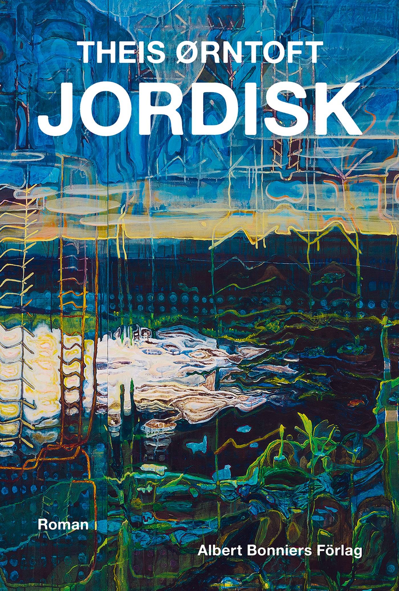 Jordisk : Roman