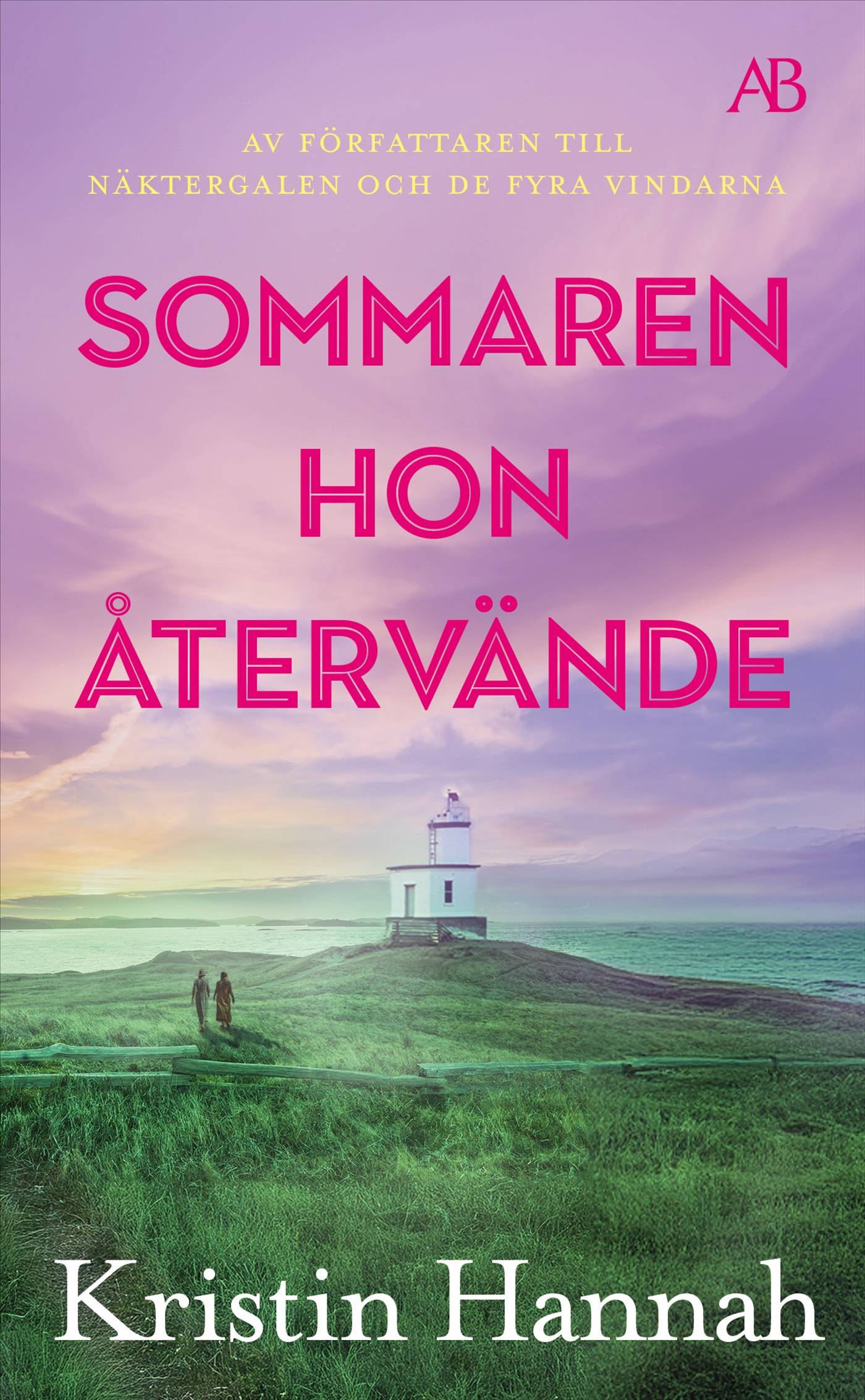 Sommaren hon återvände