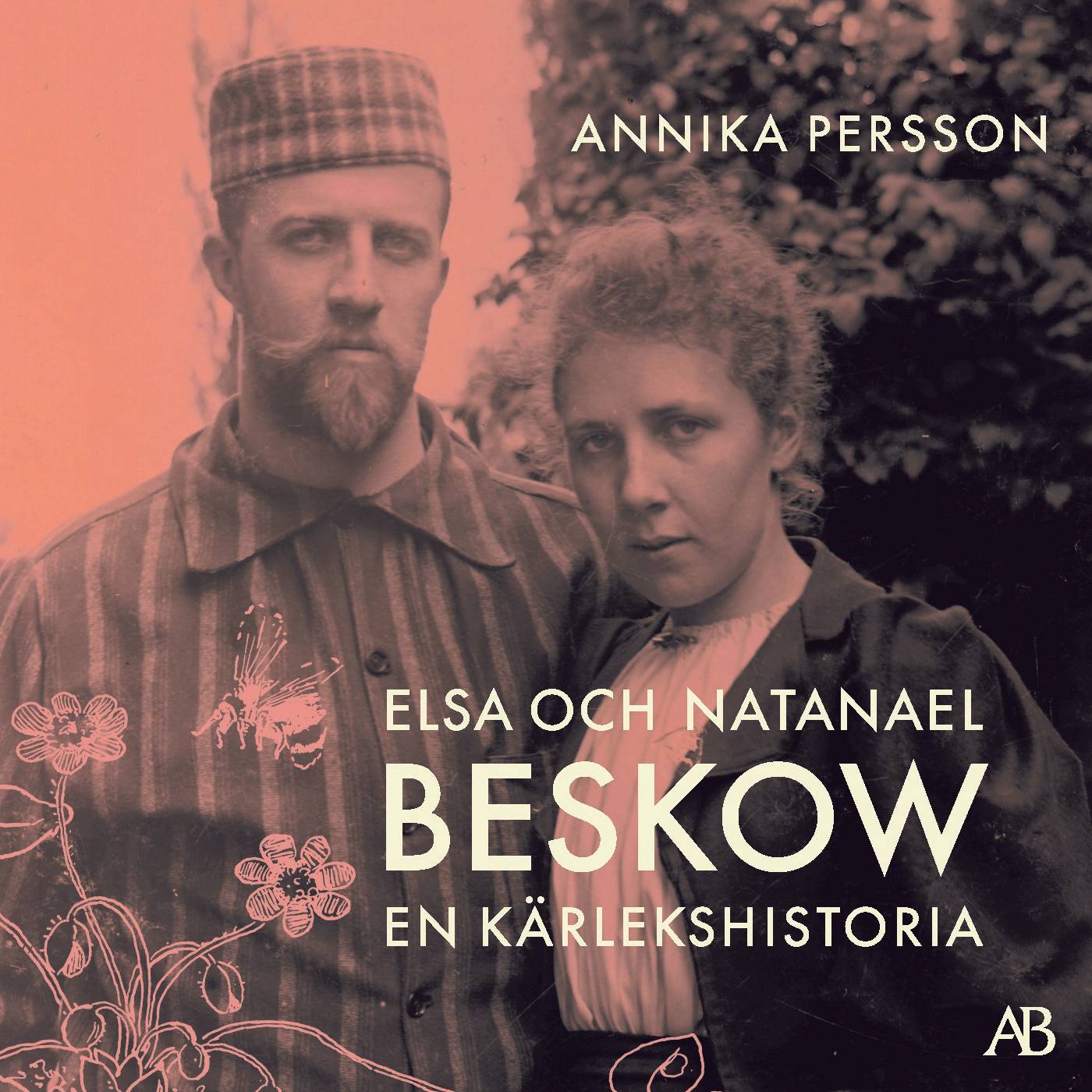 Elsa och Natanael Beskow : en kärlekshistoria