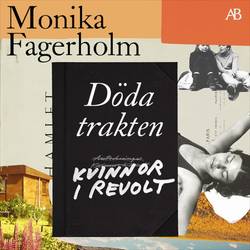 Döda trakten/Kvinnor i revolt