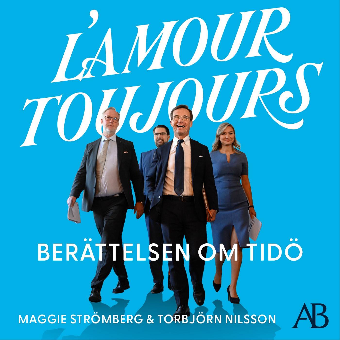 L’amour toujours : Berättelsen om Tidö