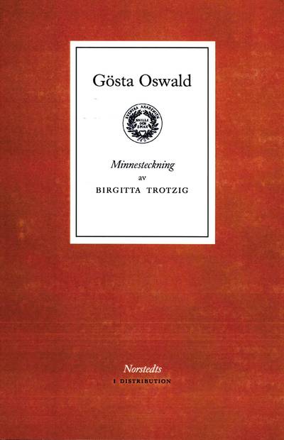 Gösta Oswald : minnesteckning