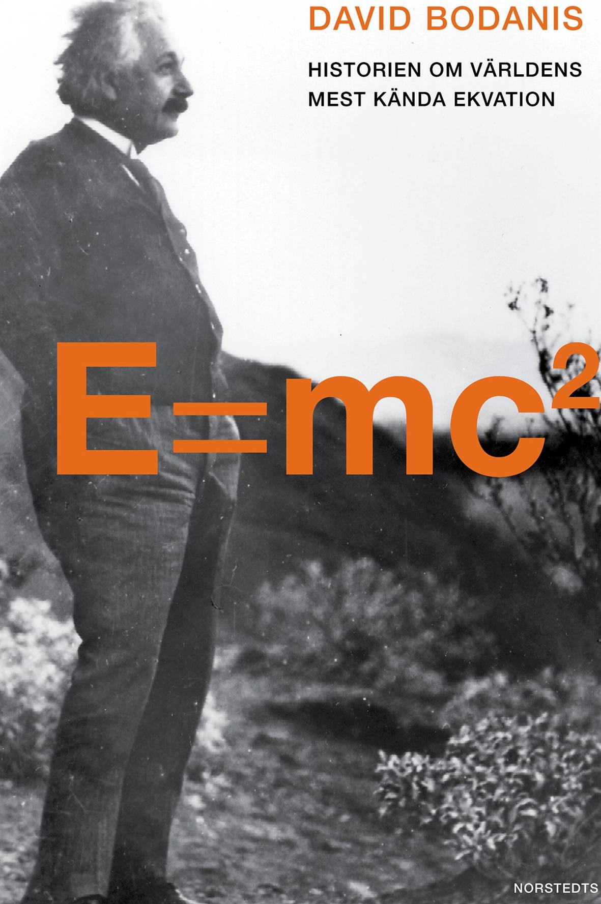 E=mc² : historien om världens mest kända ekvation