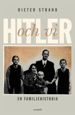 Hitler och vi : en familjehistoria