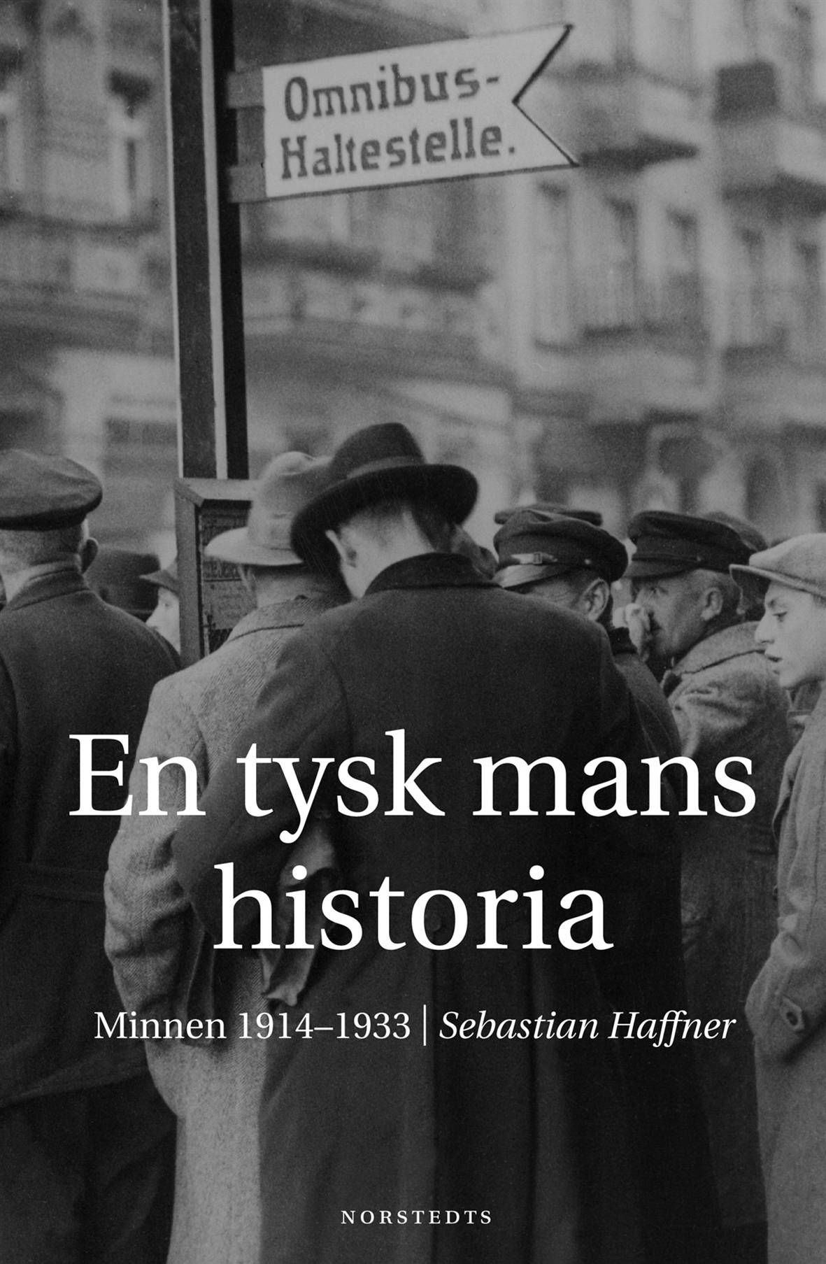 En tysk mans historia : Minnen 1914-1933