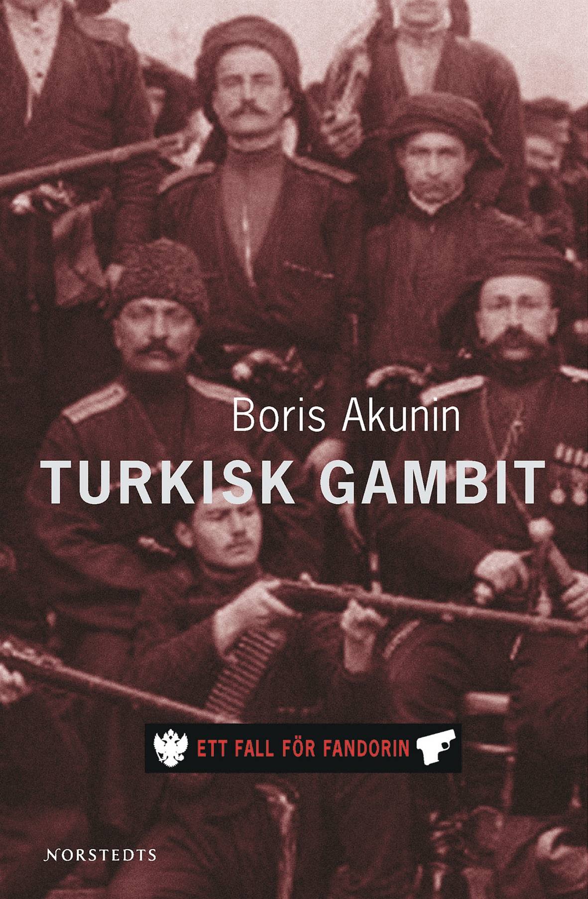 Turkisk gambit : ett fall för Fandorin