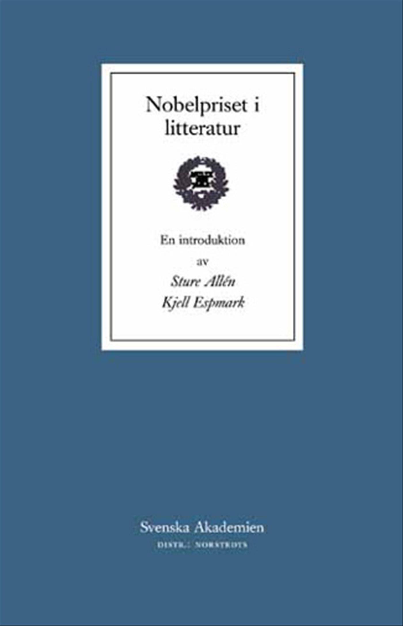 Nobelpriset i litteratur : En introduktion