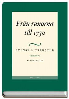 Svensk litteratur 1 - Från runorna till 1730