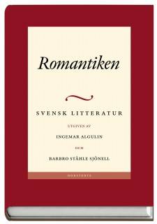 Svensk litteratur. 3, Romantiken