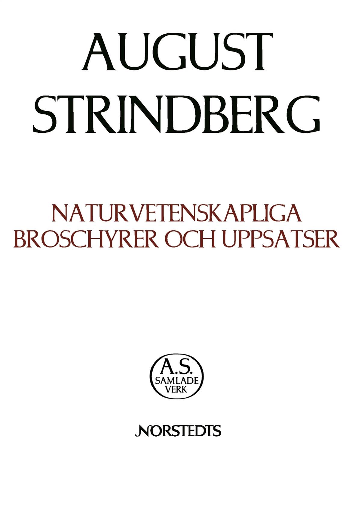Naturvetenskapliga skrifter. 2, Broschyrer och uppsatser 1895-1902