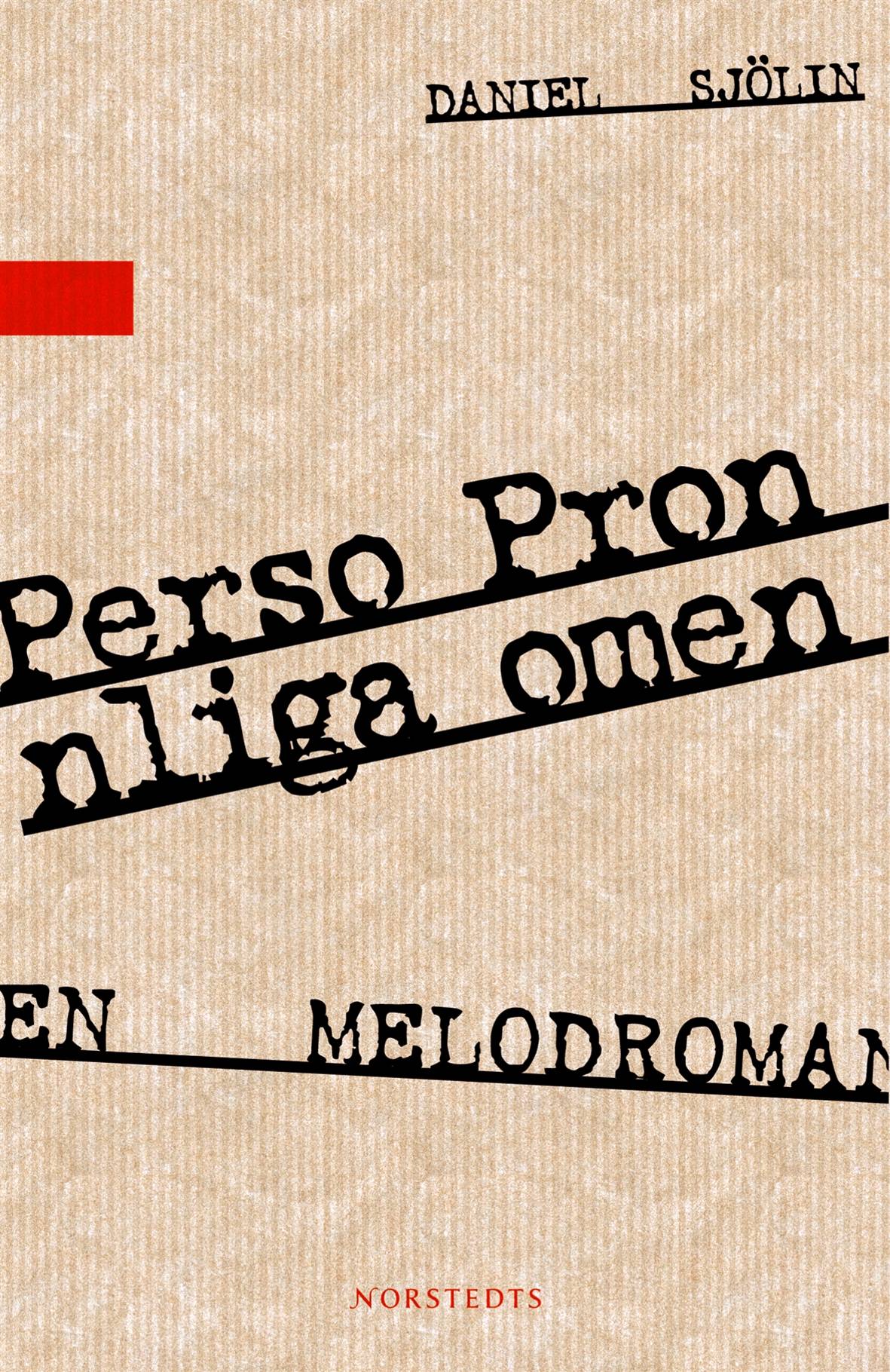 Personliga pronomen : en melodroman