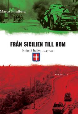 Från Sicilien till Rom : Kriget i Italien 1943-1944