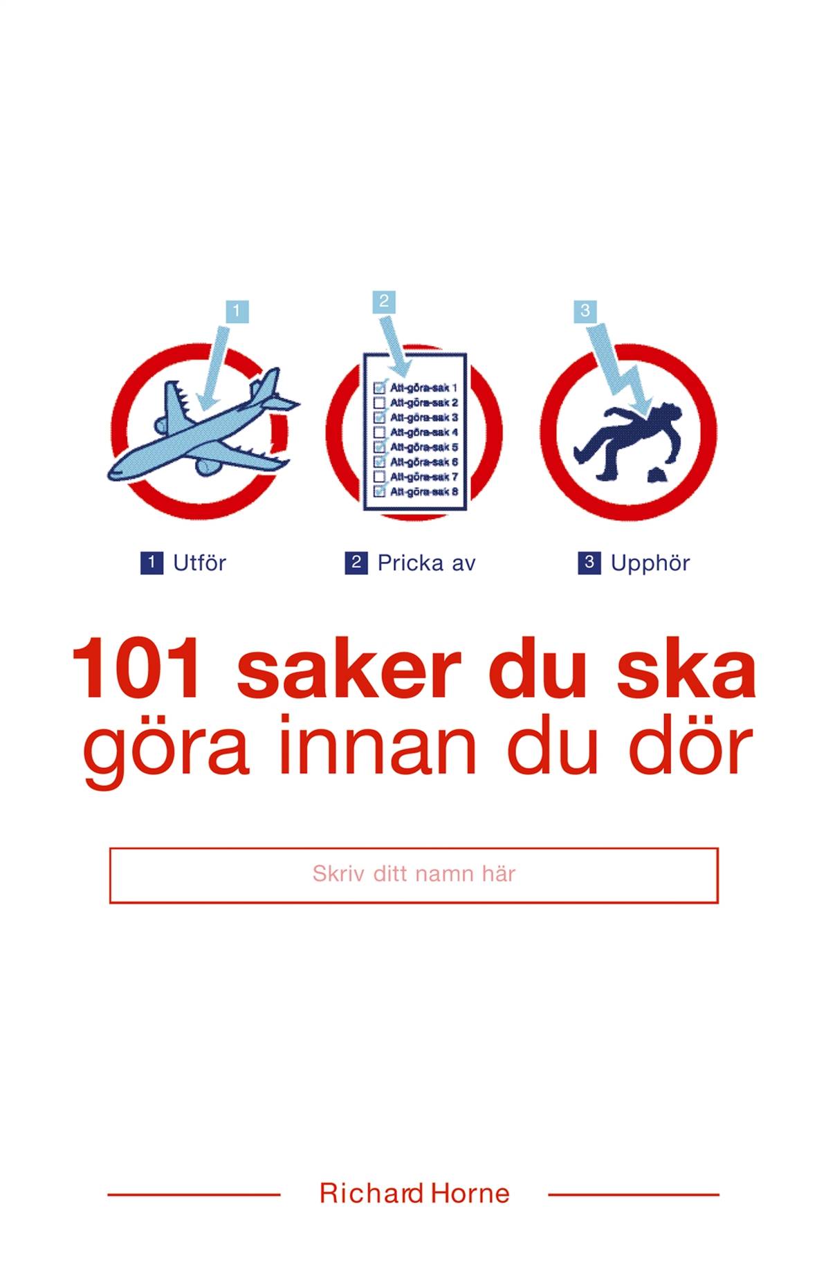 101 saker du ska göra innan du dör