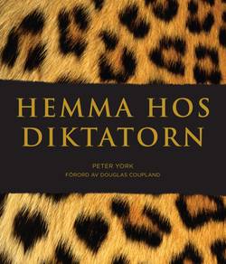 Hemma hos diktatorn