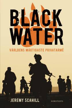 Blackwater : världens mäktigaste privatarmé