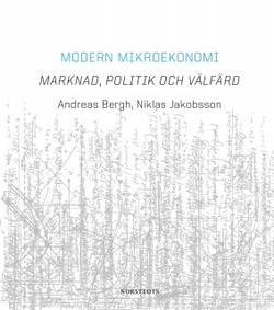 Modern mikroekonomi : marknad, politik och välfärd