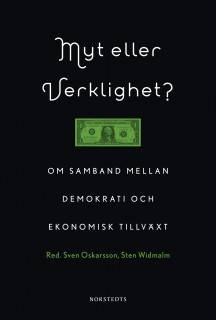 Myt eller verklighet? : om samband mellan demokrati och ekonomisk tillväxt