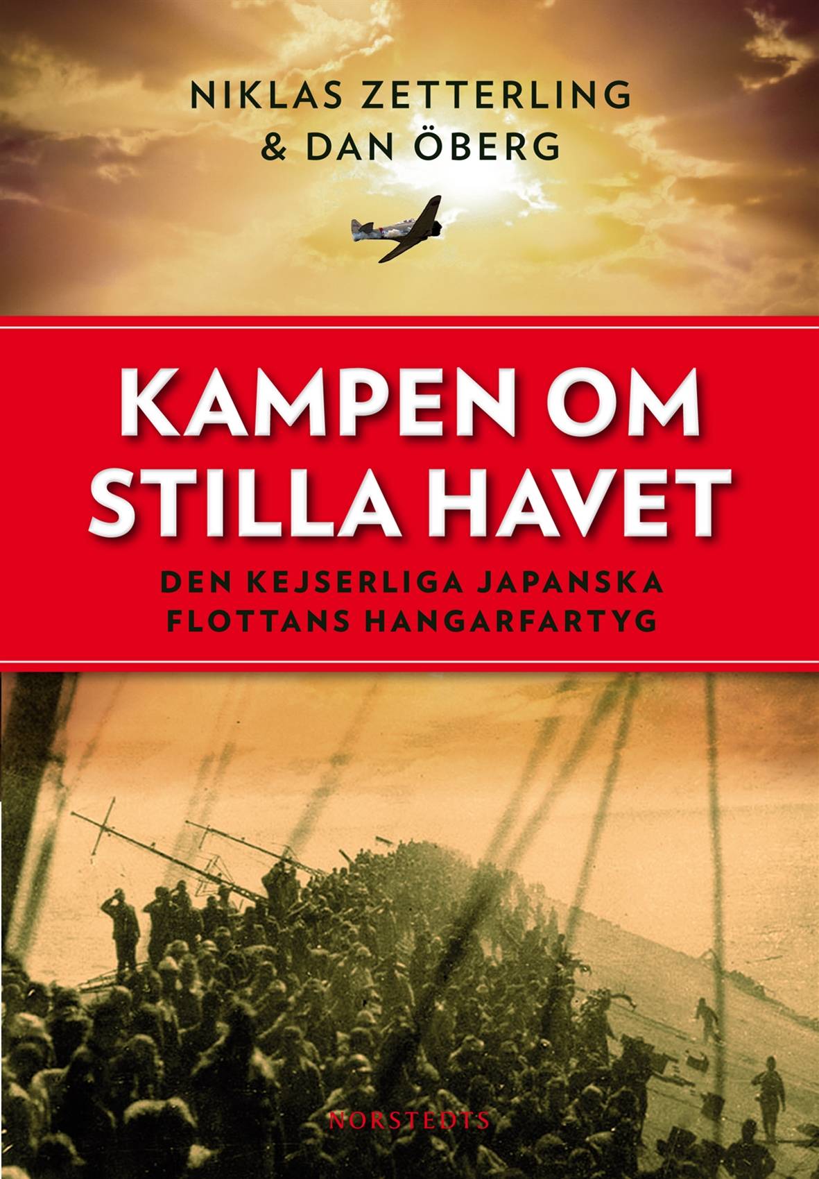 Kampen om Stilla havet : den kejserliga japanska flottans hangarfartyg