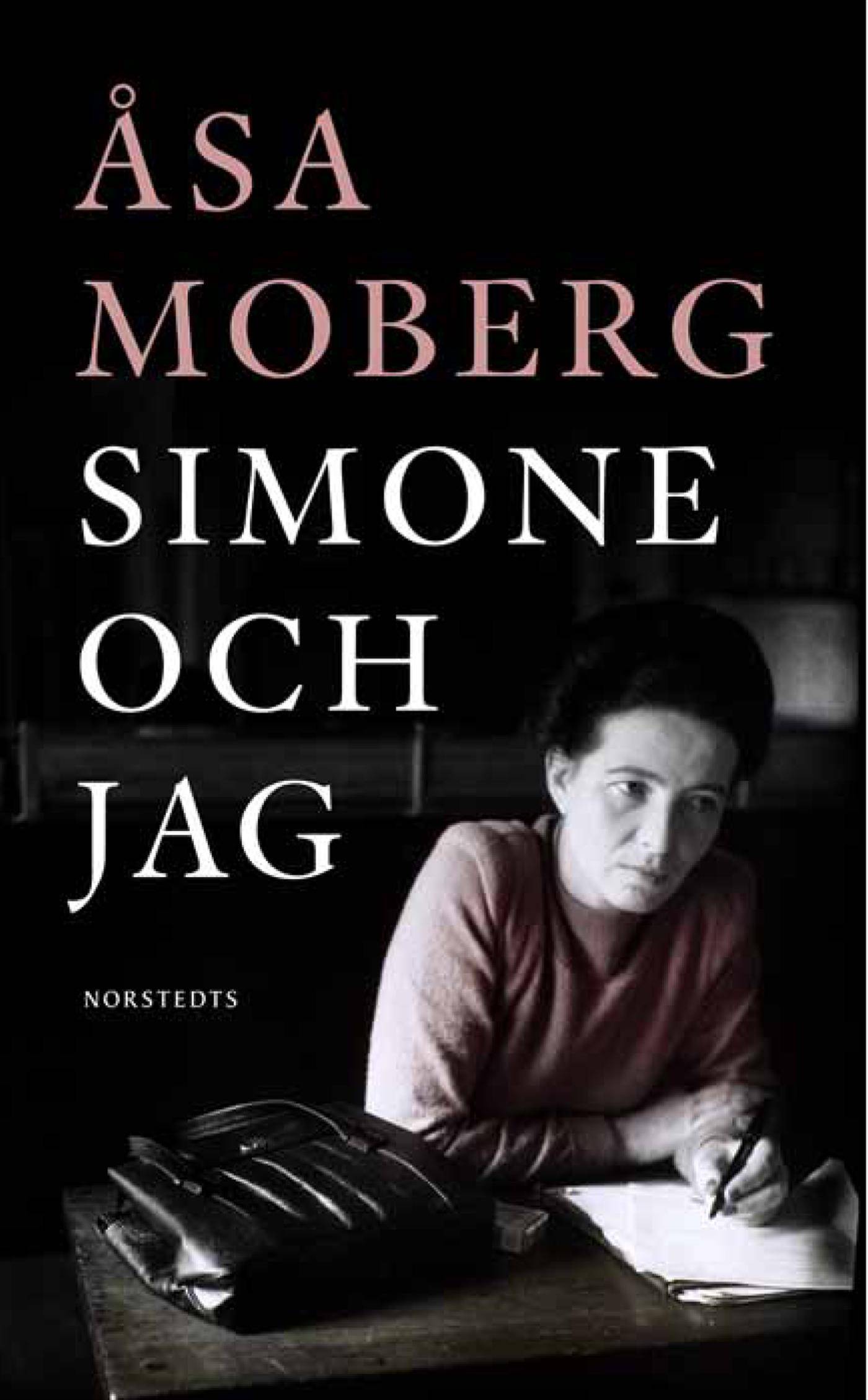 Simone och jag : tankar kring Simone de Beauvoir