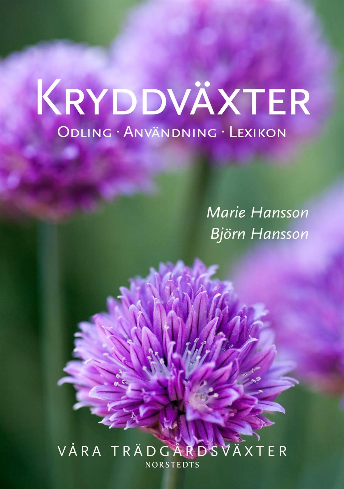 Kryddväxter  : odling, användning, lexikon