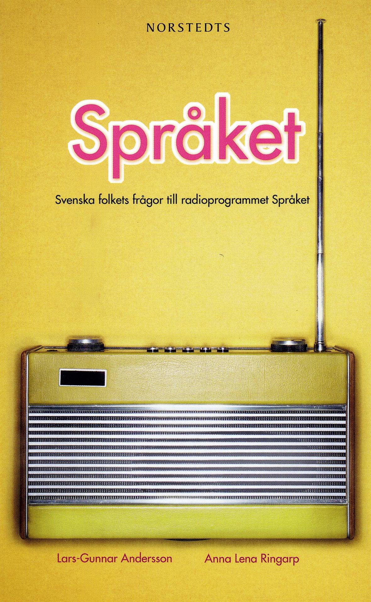 Språket : svenska folkets frågor till radioprogrammet 