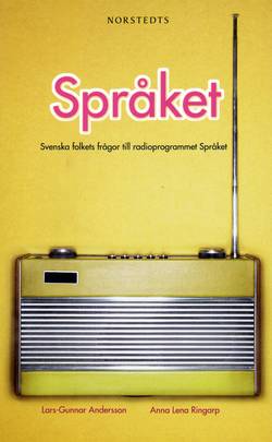 Språket : svenska folkets frågor till radioprogrammet 