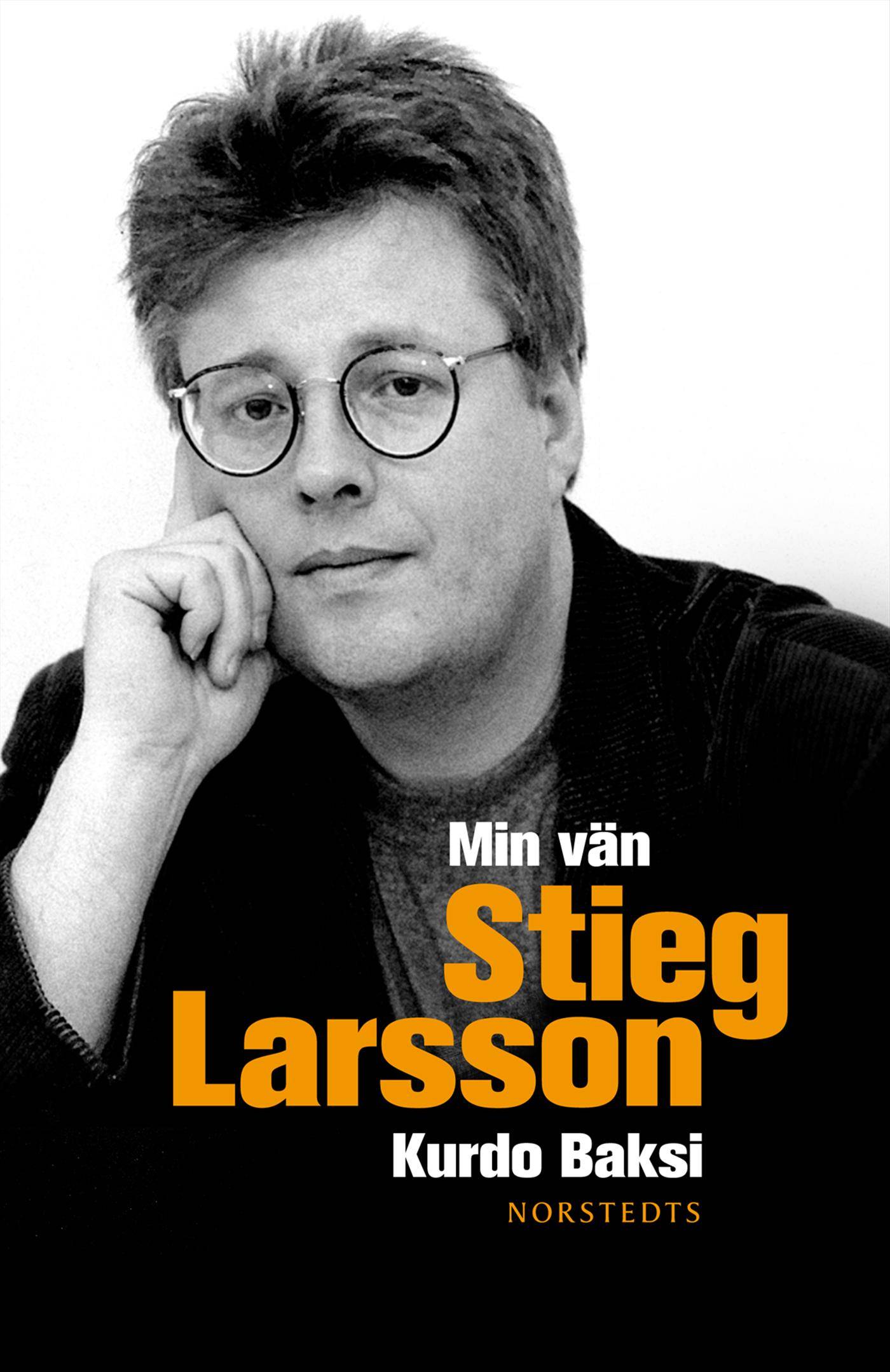 Min vän Stieg Larsson