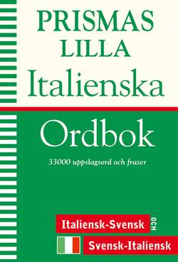 Prismas lilla italienska ordbok : Italiensk-svensk/Svensk-italiensk