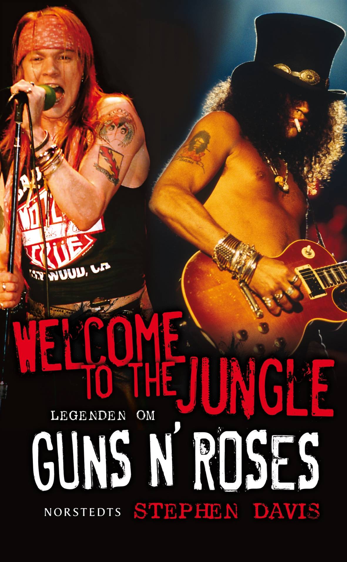 Welcome to the Jungle : legenden om Guns N' Roses