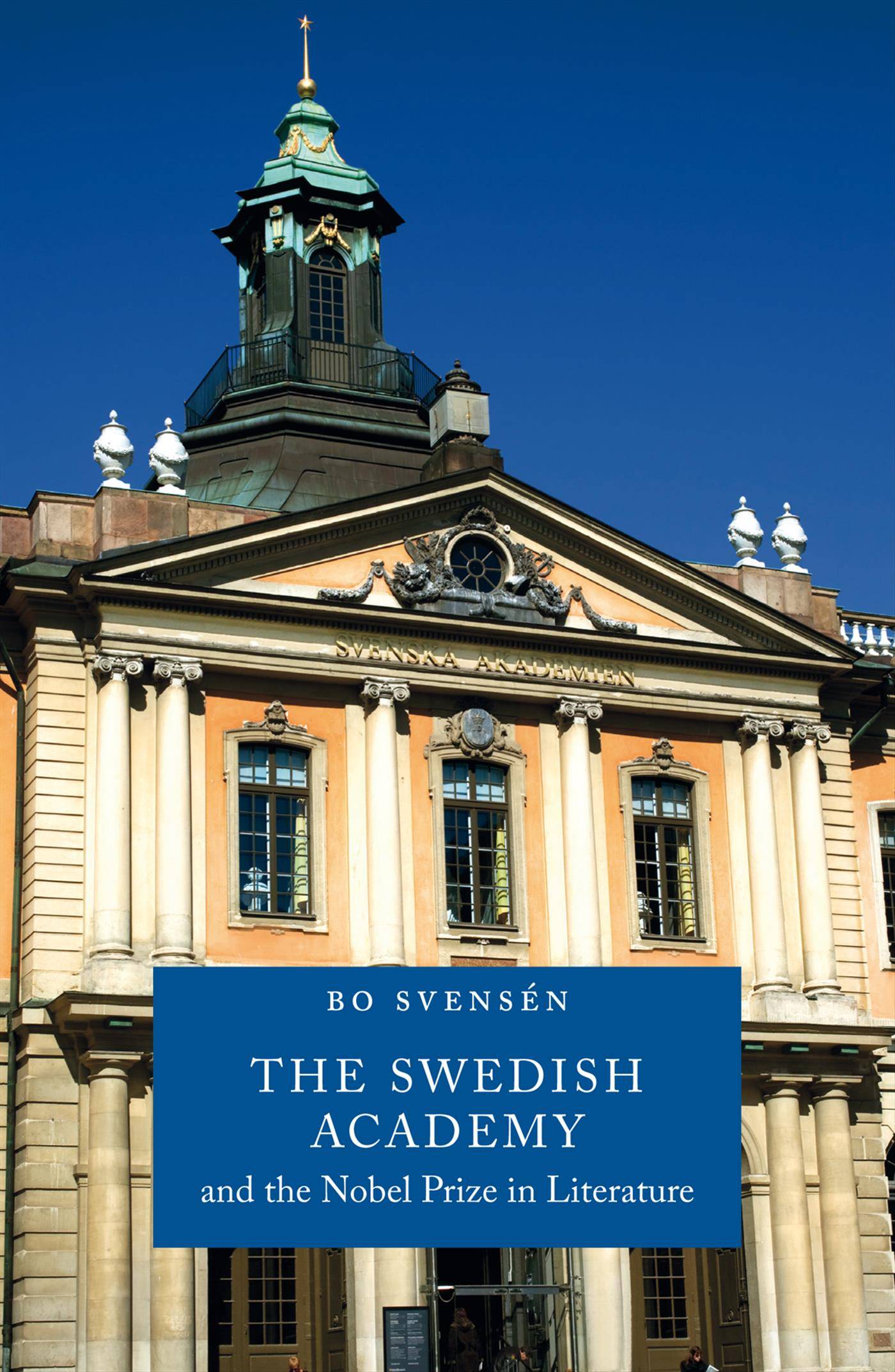 The Swedish Academy and the Nobel Prize in literature