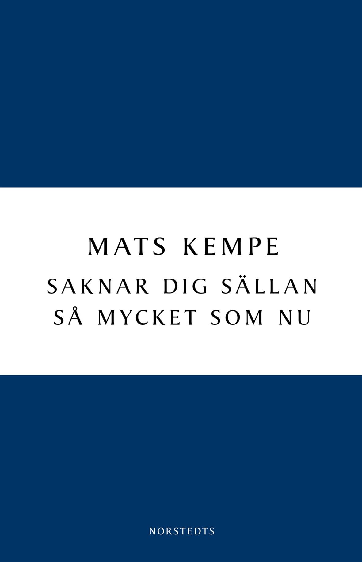 Saknar dig sällan