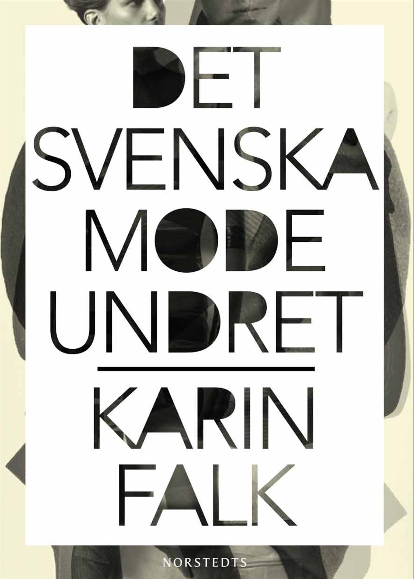 Det svenska modeundret