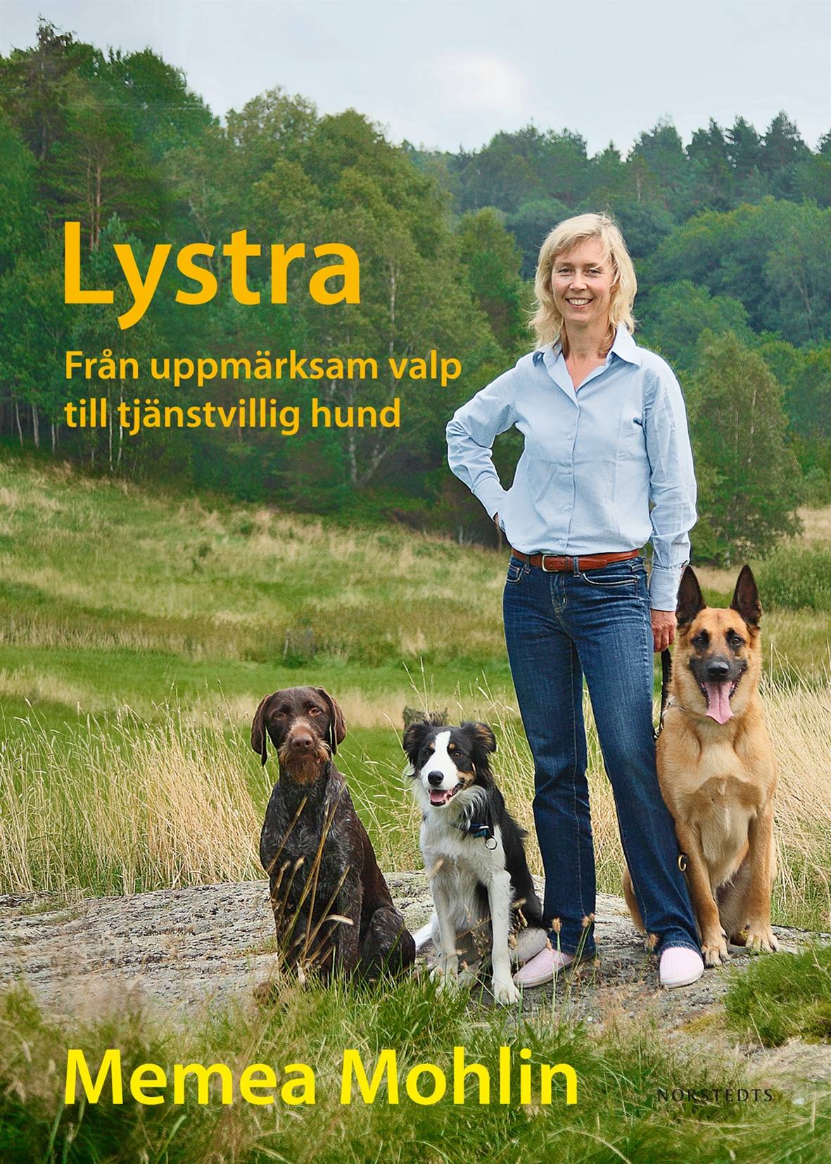 Lystra : från uppmärksam valp till tjänstvillig hund