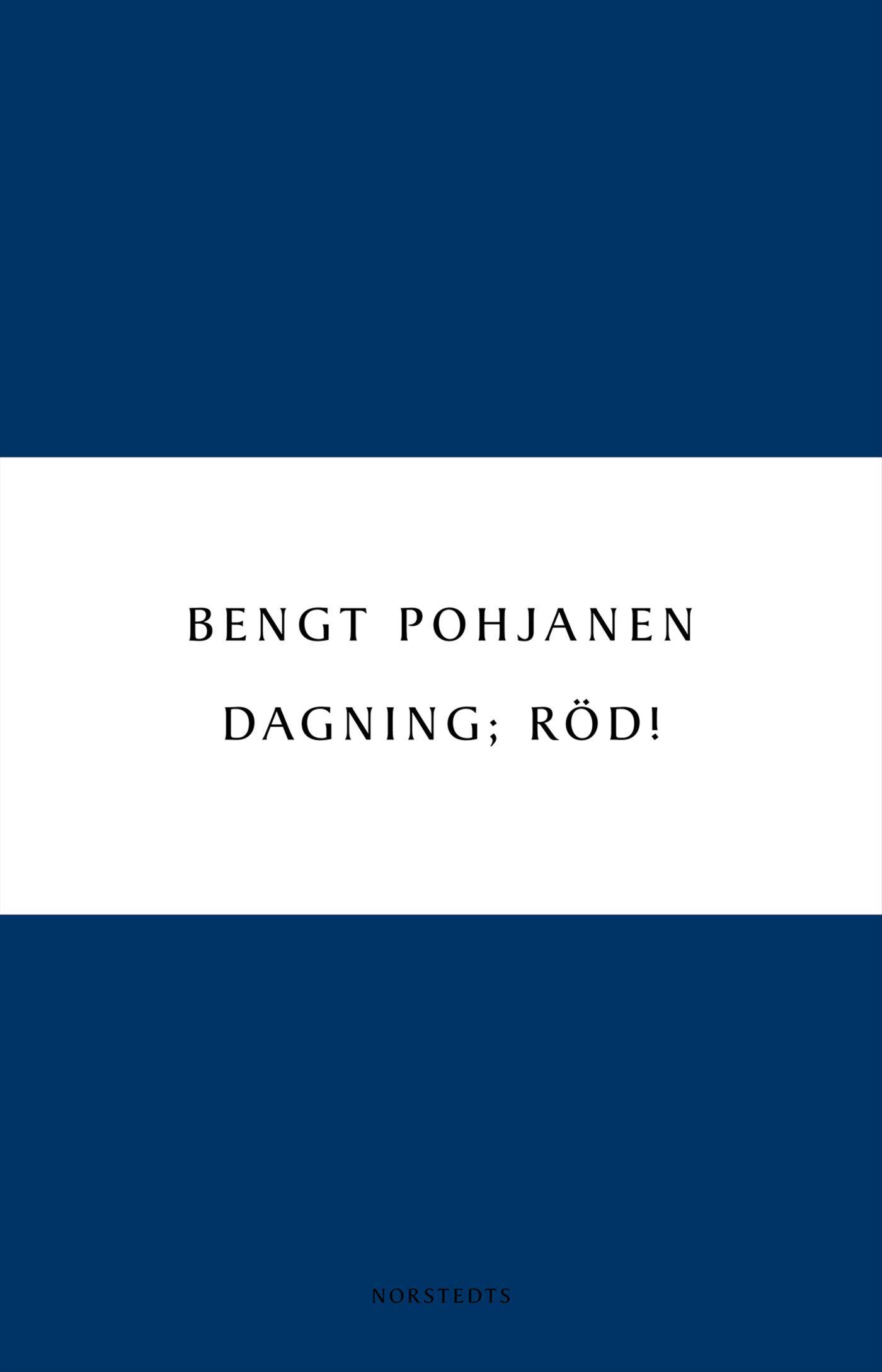 Dagning; röd!