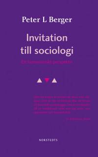 Invitation till sociologi - Ett humanistiskt perspektiv