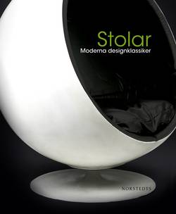 Stolar : moderna designklassiker